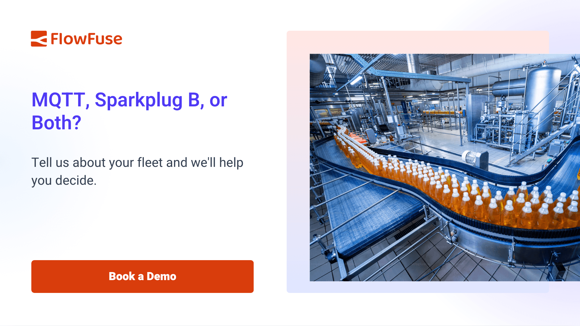 Tell us about your fleet and we'll help you decide between MQTT, Sparkplug B, or both